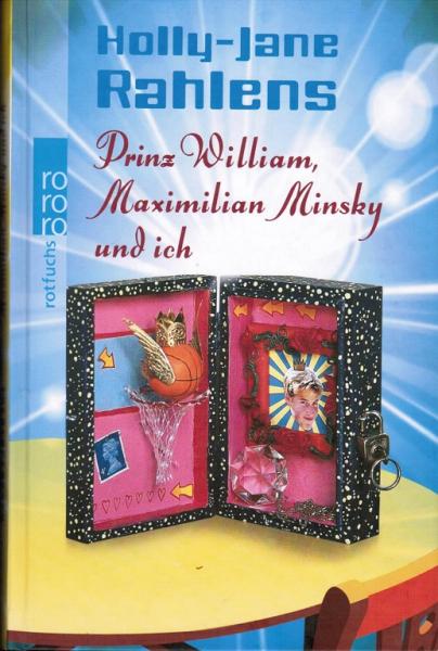 Prinz William, Maximilian Minsky und ich.