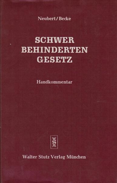 Schwerbehindertengesetz : Handkommentar f. d. Praxis.