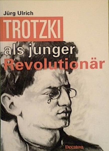 Leo Trotzki als junger Revolutionär.