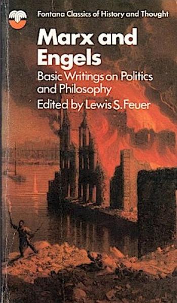 Marx & Engels: Basic Writings on Politics and Philosophy