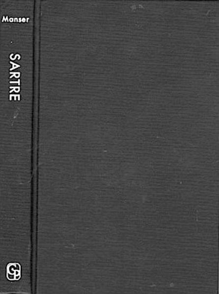 Satre: A Philosophic Study.