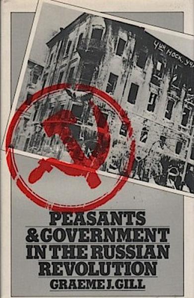 Peasants & Government in the Russian Revolution.