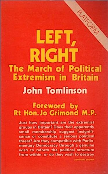 Left Right: The March of Political Extremism in Britain.