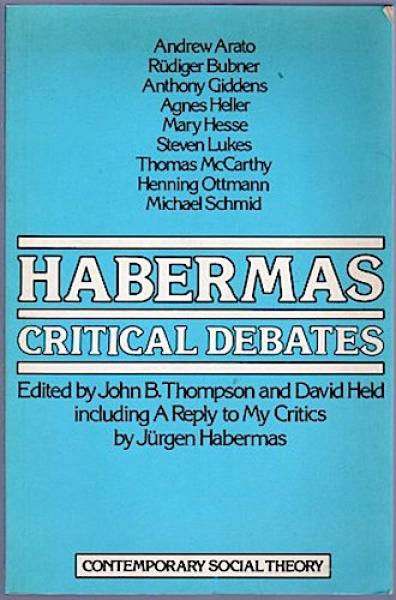 Habermas: Critical Debates.
