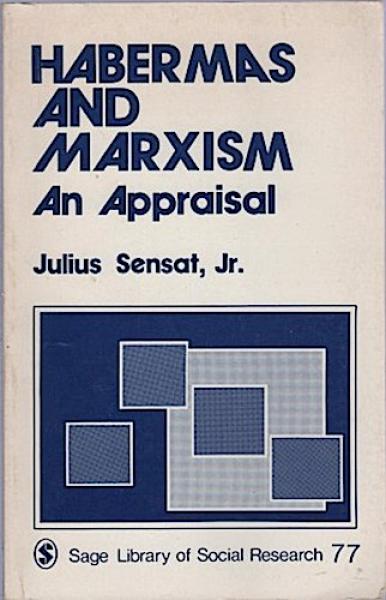 Habermas and Marxism: An Appraisal.