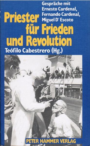 Priester für Frieden und Revolution.