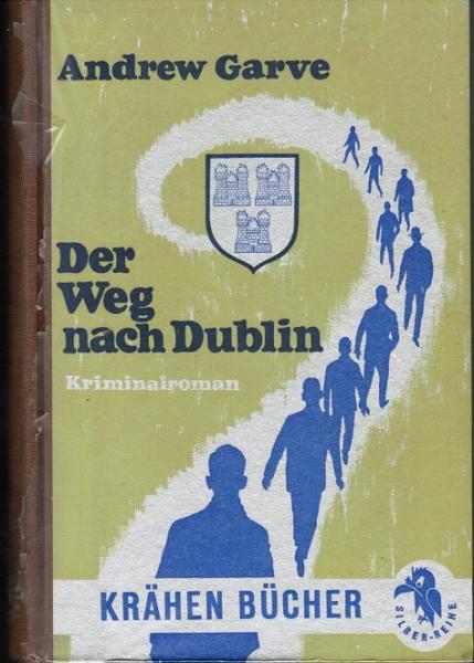 Der Weg nach Dublin. Kriminalroman.