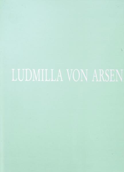 Ludmilla von Arseniew : Wein - berge - felder - stöcke ; Partituren und Portraits ; Bilder und Zeichnungen 1990 - 1995 ; Markgräfler Museum Müllheim.