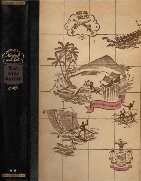 Meer ohne Grenzen. Die Schicksale der Männer von der "Bounty".