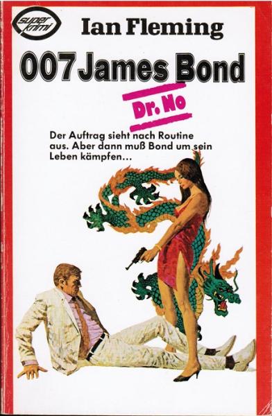 007[Null null sieben] James Bond. Dr. No. Kriminalroman.