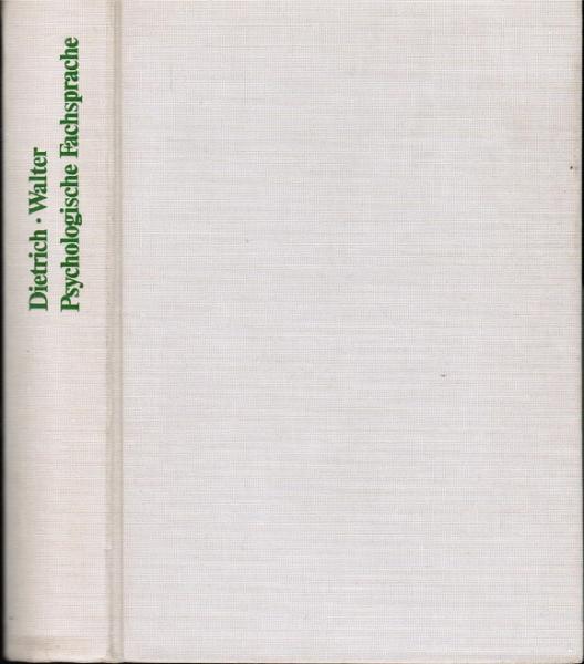 Grundbegriffe der psychologischen Fachsprache : Begriffe zweisprachig dt.-engl.