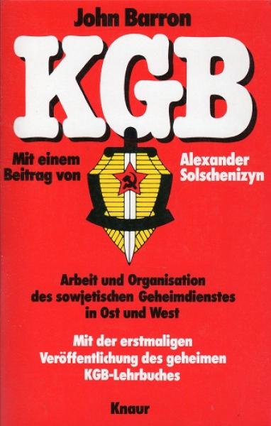 KGB heute : Moskaus Spionageorganisation von innen.
