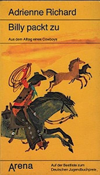 Billy packt zu : Aus dem Alltag eines Cowboys.
