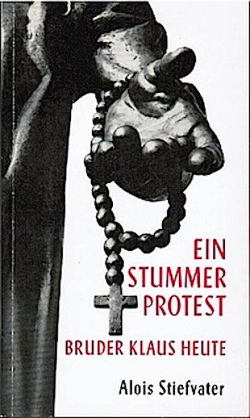 Ein stummer Protest : Bruder Klaus heute.