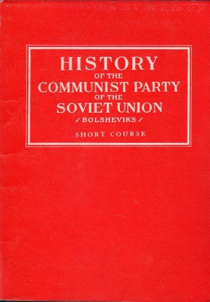 History of the communist party of the Soviet Union Bolsheviks.