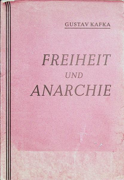 Freiheit und Anarchie.