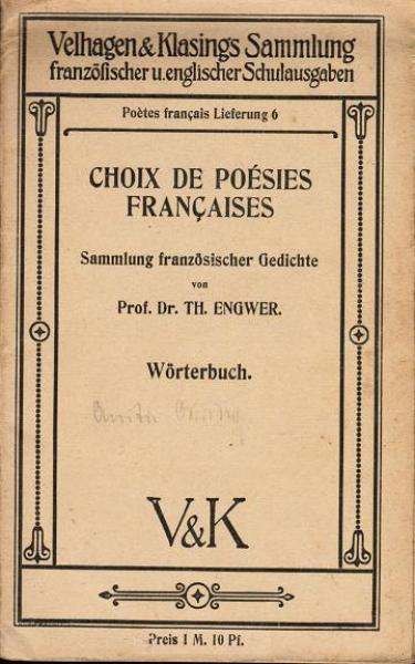 Choix de Poesies Francaises.Sammlung französischer Gedichte. Wörterbuch.