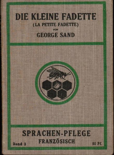 Die kleine Fadette (La petite Fadette) (= Sprachen-Pflege Französisch; Bd. 3)