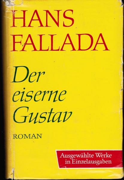 Der eiserne Gustav : Roman.