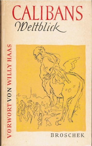 [Weltblick] ; Calibans Weltblick.