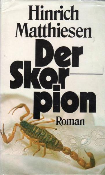 Der Skorpion : Roman.