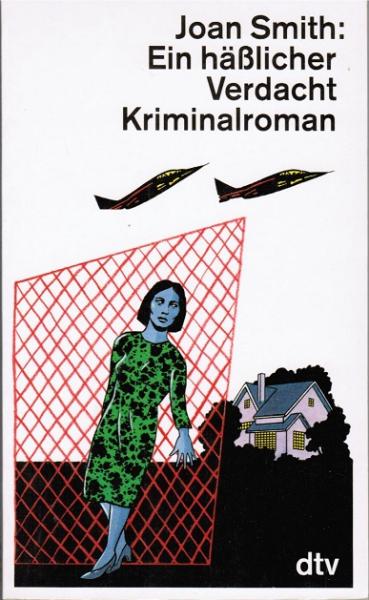 Ein hässlicher Verdacht : Kriminalroman.