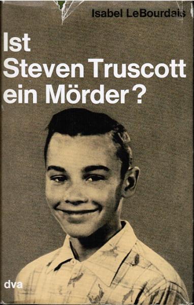 Ist Steven Truscott ein Mörder?.