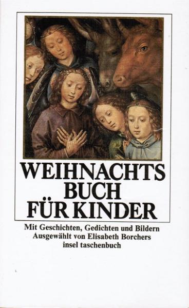 Das Weihnachtsbuch für Kinder : mit Geschichten, Gedichten u. Bildern.