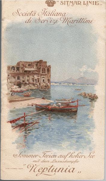 Mittelmeerrundfahrten mit Doppelschrauber-Luxusdampfer "Neptunia" 15.000 Tonnen. Sommer-Herbst 1927.