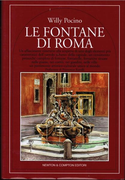 Le Fontane di Roma (= Quest'Italia. Collana di storia, arte e folclore; 229).