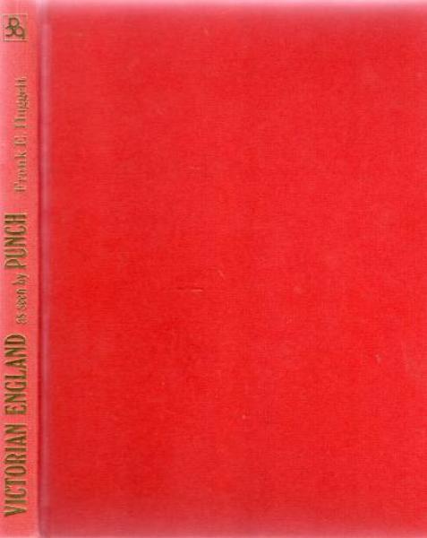 Victorian England as Seen by "Punch"