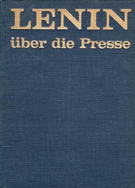Lenin über die Presse.