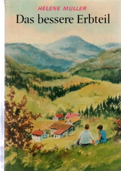Das bessere Erbteil.