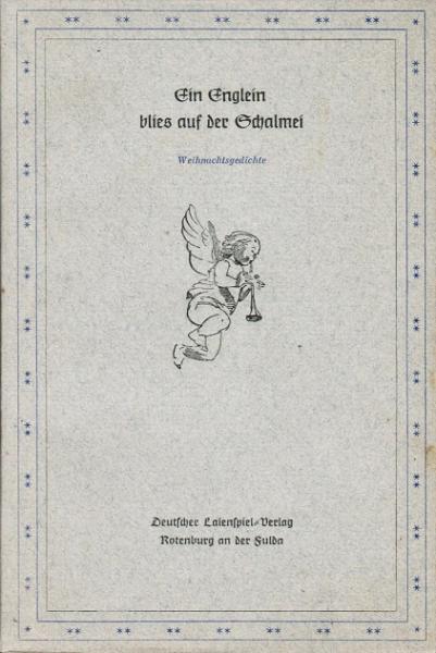Ein Englein blies auf der Schalmei : Weihnachtsgedichte für Kinder.