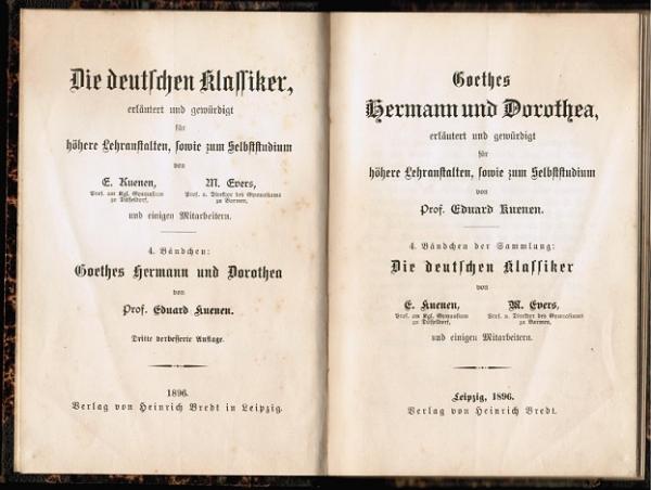 Goethes Hermann und Dorothea, erläutert und gewürdigt für höhere Lehranstalten, sowie zum Selbststudium (= 4. Bändchen der Sammlung: Die deutschen Klassiker)