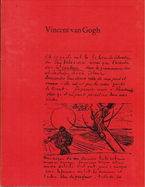 Vincent van Gogh : Gemälde und Zeichnungen ; eine Auswahl aus der Sammlung der Vincent van Goghstiftung.