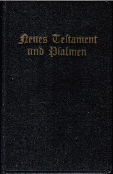 Das Neue Testament unsers Herrn und Heilandes Jesu Christi nach der deutschen Übersetzung D. Martin Luthers.