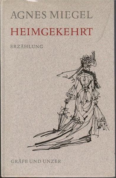 Heimgekehrt : Erzählung.