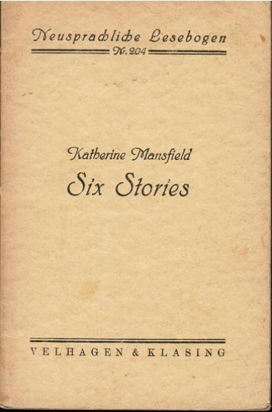 Mansfield, Katherine: Six Stories; Teil: [Text].