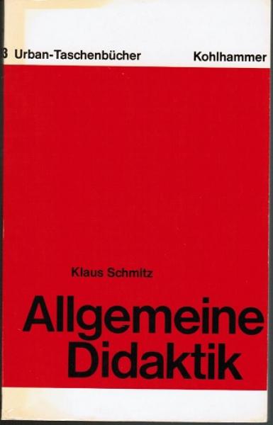 Allgemeine Didaktik : e. Einf.