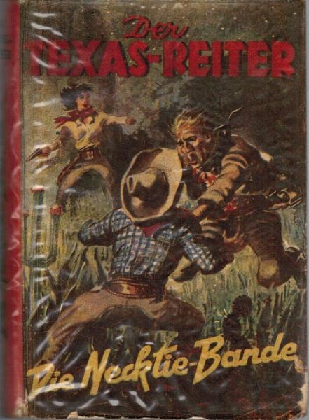 Der Texas-Reiter. Die Necktie-Bande : Wild-West-Abenteuer-Roman.