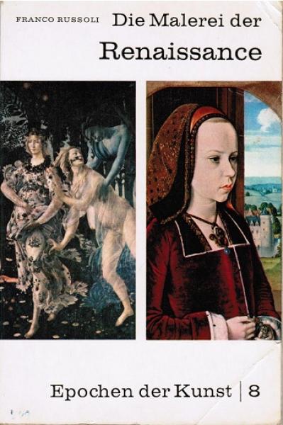 Die Malerei der Renaissance.