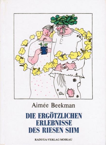 Die ergötzlichen Erlebnisse des Riesen Siim. Märchen.