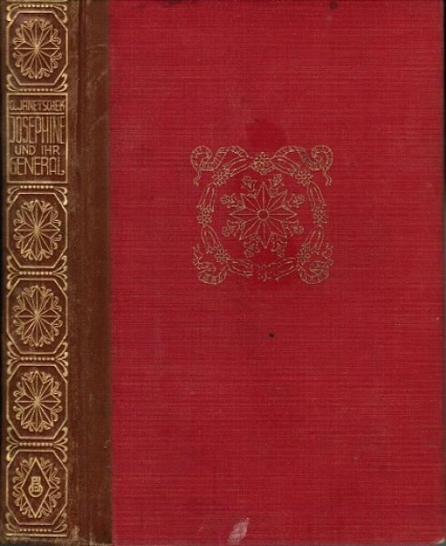 Josephine und ihr General. Die Geschichte einer Ehe. Historischer Roman.