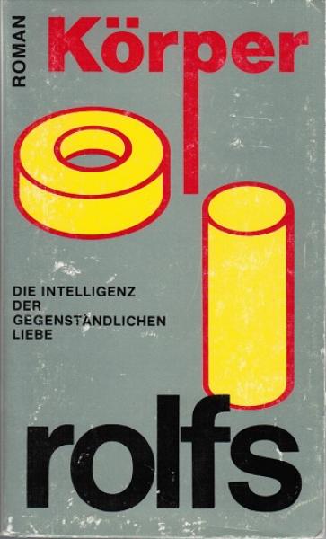 Körper. Die Intelligenz der gegenständlichen Liebe.