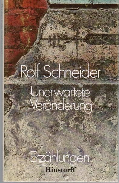 Unerwartete Veränderung. Erzählungen.