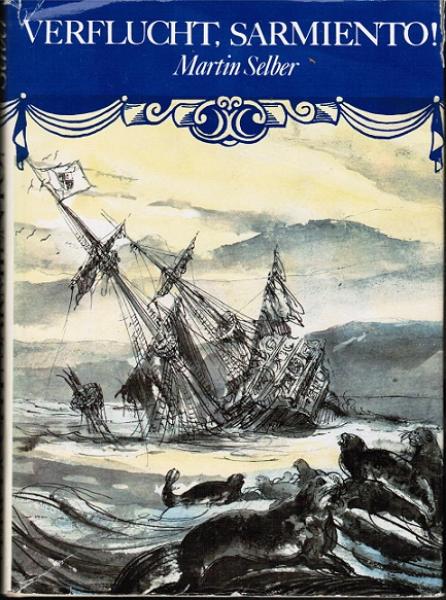 Verflucht, Sarmiento!,