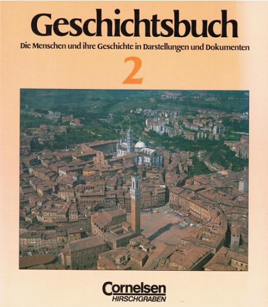 Geschichtsbuch - Ausgabe A: Band 2 - Das Mittelalter und die frühe Neuzeit: Schülerbuch. Kartoniert