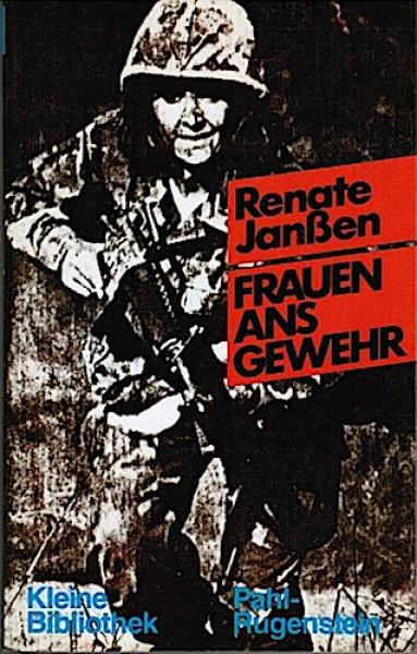 Frauen ans Gewehr? (= Kleine Bibliothek; 184)