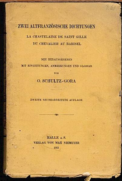 Zwei altfranzösische Dichtungen: La Chastelaine de Saint Gille - Du Chevalier au Barisel